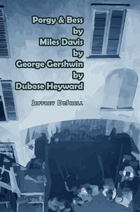 Cover image for Porgy & Bess by Miles Davis by George Gershwin by Dubose Heyward