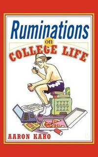 Cover image for Ruminations on College Life