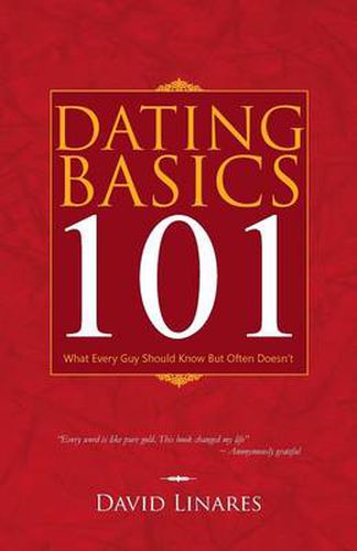 Cover image for Dating Basics 101: What Every Guy Should Know But Often Doesn't