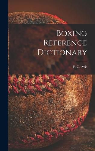 Cover image for Boxing Reference Dictionary