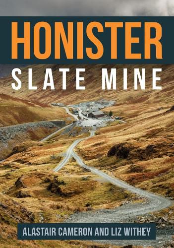 Cover image for Honister Slate Mine