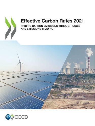 Cover image for Effective carbon rates 2021: pricing carbon emissions through taxes and emissions trading