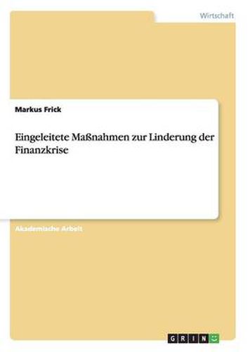 Cover image for Eingeleitete Massnahmen zur Linderung der Finanzkrise