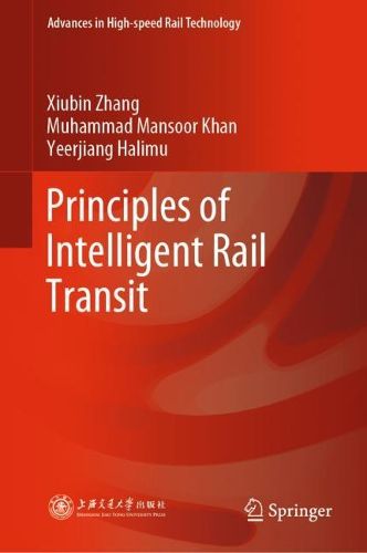 Cover image for Principles of Intelligent Rail Transit