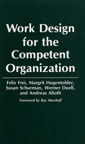 Cover image for Work Design for the Competent Organization