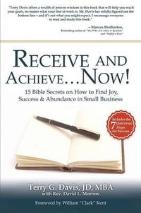 Cover image for Receive and Achieve...Now!