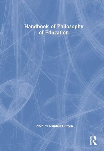 Cover image for Handbook of Philosophy of Education