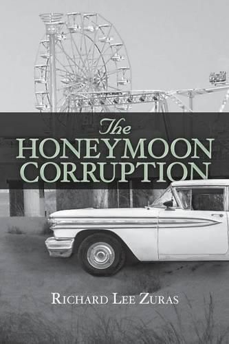 Cover image for The Honeymoon Corruption