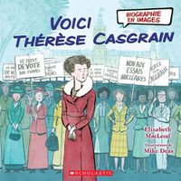 Cover image for Biographie En Images: Voici Therese Casgrain