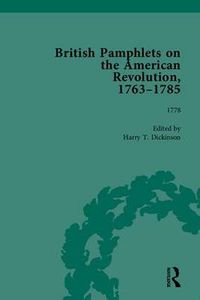 Cover image for British Pamphlets on the American Revolution, 1763-1785, Part II