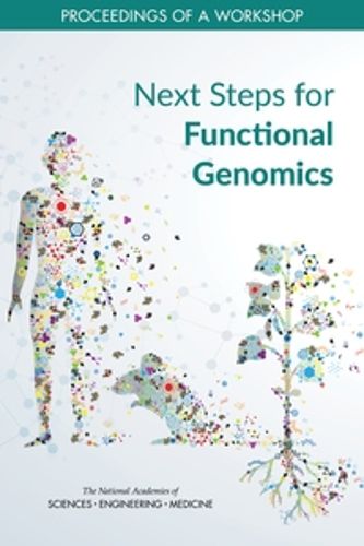 Cover image for Next Steps for Functional Genomics: Proceedings of a Workshop