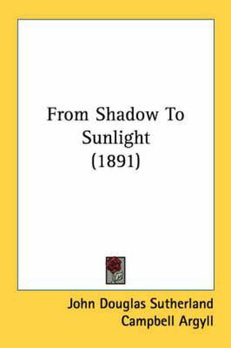 From Shadow to Sunlight (1891)