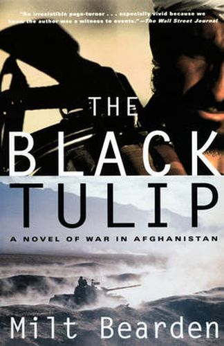 Cover image for The Black Tulip: A Novel of War in Afghanistan