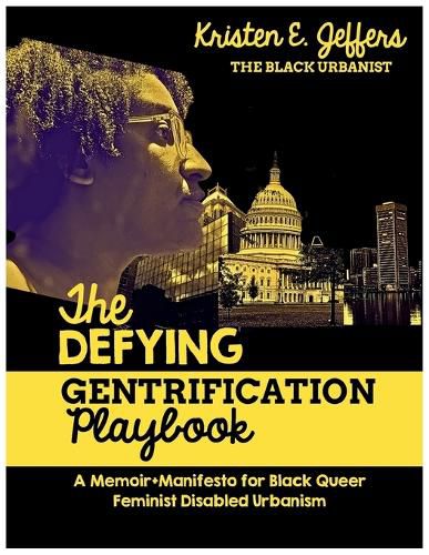 Cover image for The Defying Gentrification Playbook
