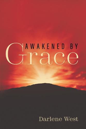 Awakened by Grace