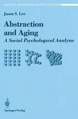 Abstraction and Aging: A Social Psychological Analysis