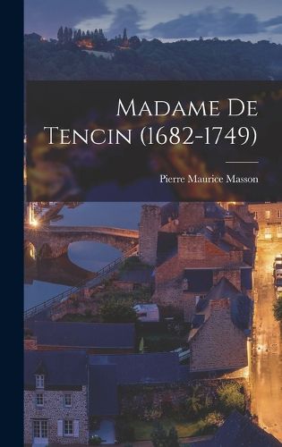 Cover image for Madame de Tencin (1682-1749)