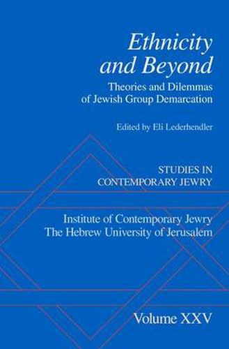 Cover image for Ethnicity and Beyond: Theories and Dilemmas of Jewish Group Demarcation