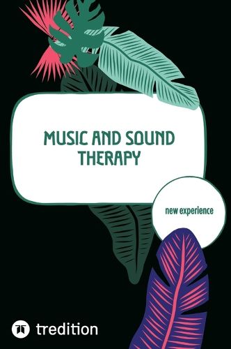 Cover image for Music and Sound Therapy