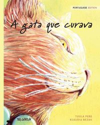 Cover image for A gata que curava: Portuguese Edition of The Healer Cat