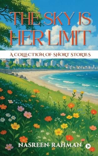 Cover image for The Sky Is Her Limit