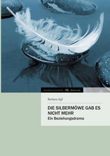 Cover image for Die Silbermoewe gab es nicht mehr