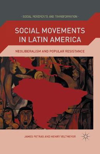 Cover image for Social Movements in Latin America: Neoliberalism and Popular Resistance