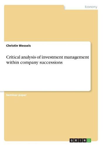 Cover image for Critical Analysis of Investment Management Within Company Successions