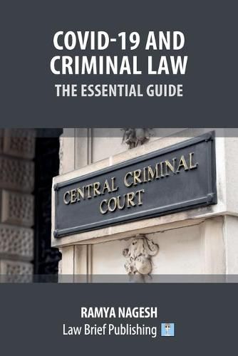 Cover image for Covid-19 and Criminal Law - The Essential Guide