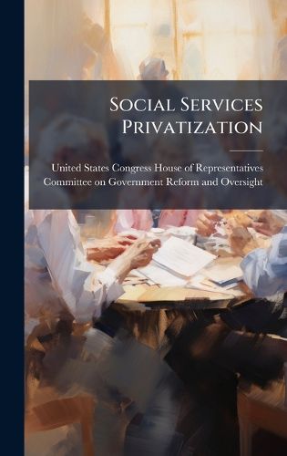 Cover image for Social Services Privatization