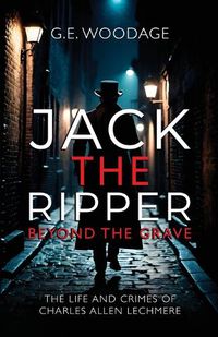 Cover image for Jack the Ripper - Beyond the Grave