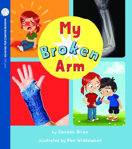 Cover image for My Broken Arm: Oxford Level 4: Pack of 6