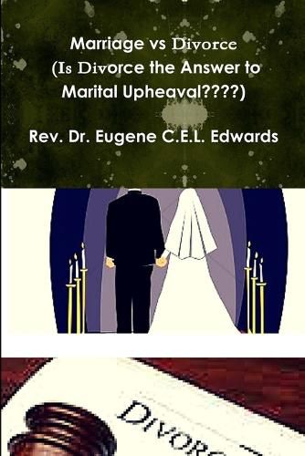 Cover image for Marriage vs Divorce (Is Divorce the Answer to Marital Upheaval )