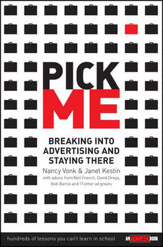 Cover image for Pick Me: Breaking into Advertising and Staying There