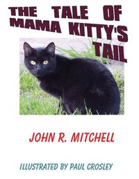 Cover image for The Tale of Mama Kitty's Tail