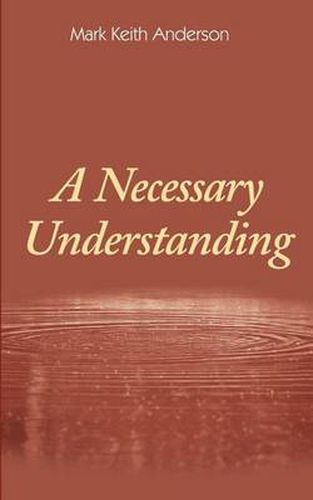 Cover image for A Necessary Understanding