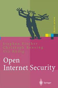 Cover image for Open Internet Security: Von Den Grundlagen Zu Den Anwendungen