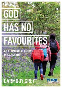 Cover image for God Has No Favourites: York Courses