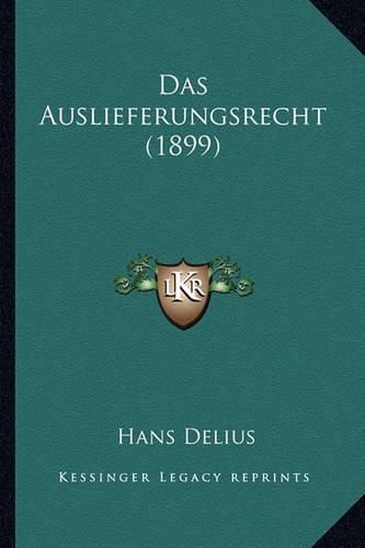 Cover image for Das Auslieferungsrecht (1899)