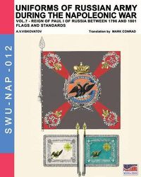 Cover image for Uniforms of Russian army during the Napoleonic war vol.7: Flags and Standards