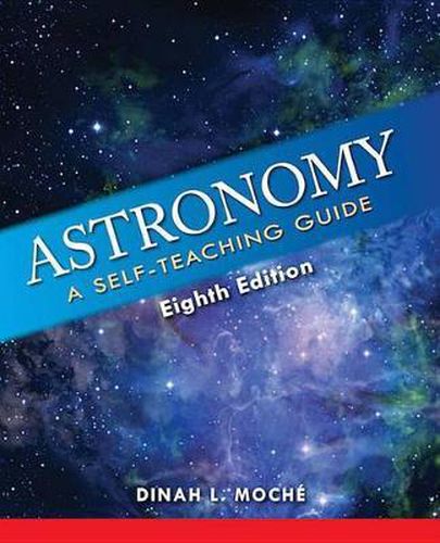 Cover image for Astronomy: A Self-Teaching Guide, Eighth Edition