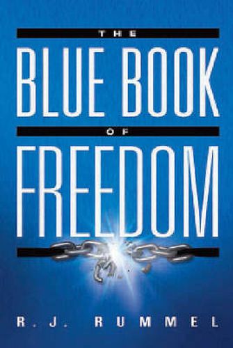 Cover image for The Blue Book of Freedom: Ending Famine, Poverty, Democide, and War