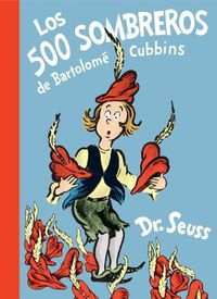 Cover image for Los 500 sombreros de Bartolome Cubbins (The 500 Hats of Bartholomew Cubbins Spanish Edition)