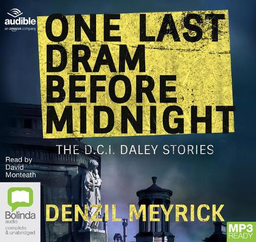 One Last Dram Before Midnight: D.C.I. Daley Short Stories