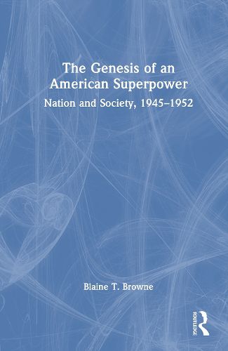 Cover image for The Genesis of an American Superpower