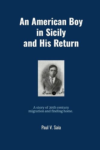 An American Boy in Sicily and His Return