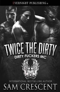 Cover image for Twice the Dirty