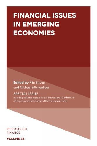 Cover image for Financial Issues in Emerging Economies: SPECIAL ISSUE Including selected papers from II International Conference on Economics and Finance, 2019, Bengaluru, India
