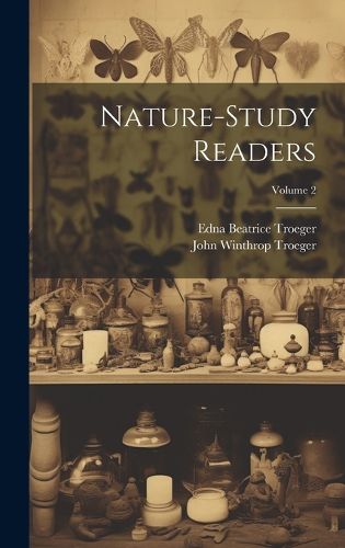 Cover image for Nature-study Readers; Volume 2