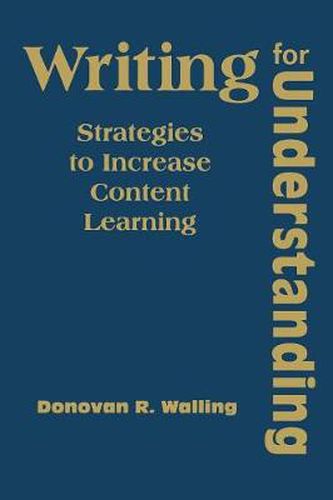 Writing for Understanding: Strategies to Increase Content Learning